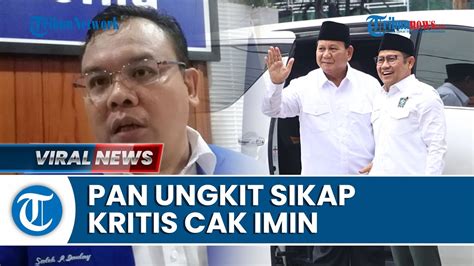 Sebut Pkb Belum Pasti Gabung Koalisi Pan Singgung Sikap Kritis Cak