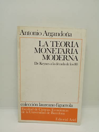 La Teoría Monetaria Moderna Antonio Argandoña Economía Cuotas sin