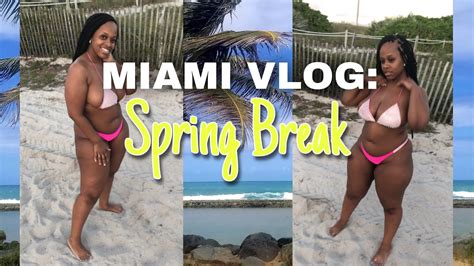 Vlog Miami Spring Break 2020 Youtube