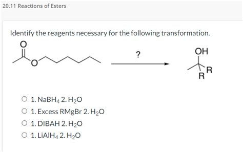 Solved 20.11 Reactions of Esters Identify the reagents | Chegg.com