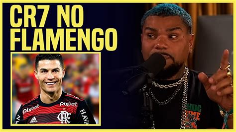 Mais Uma Do Naldo Trazer Cristiano Ronaldo Pro Flamengo Xam Naldo