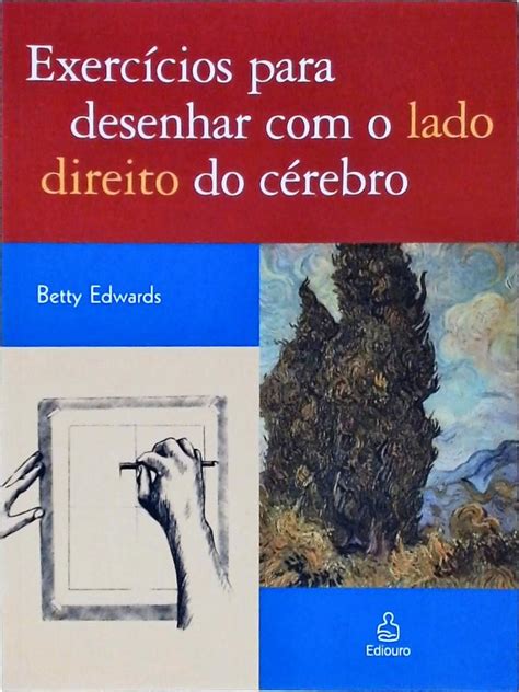 Exerc Cios Para Desenhar O Lado Direito Do C Rebro Betty Edwards