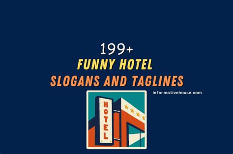 60 Hotel Slogans And Taglines For Every Type Of Stay Informative House