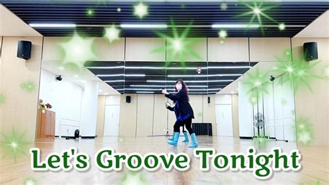 Let S Groove Tonight Line Dance Demo YouTube