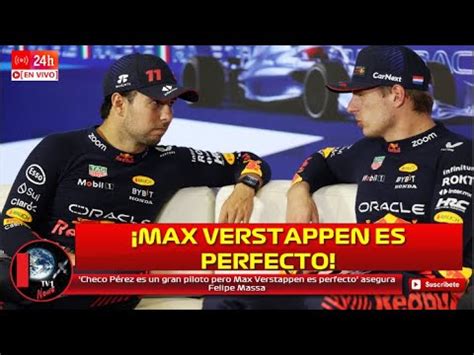 Checo Pérez es un gran piloto pero Max Verstappen es perfecto asegura