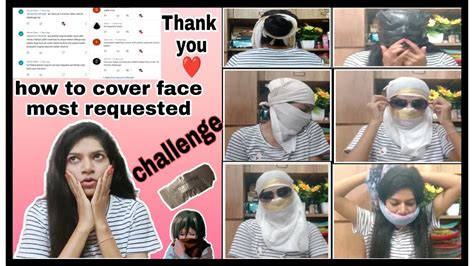 How To Cover Face Using Scarf Hanky Part Most Requested Face Cover