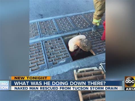 Naked Man Rescued From Storm Drain In Tucson