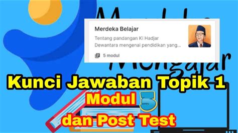 Kunci Jawaban Post Test PMM Topik 1 Modul 3 Penjelasan Materi