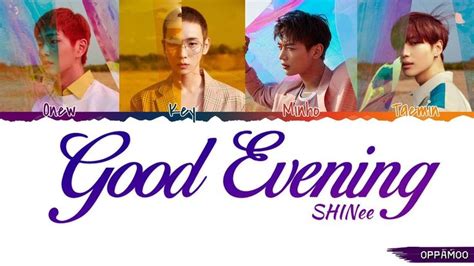 Shinee 샤이니 Good Evening 데리러 가 Lyrics Color Coded Han Rom Eng