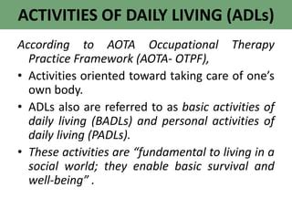 Activities Of Daily Living Otpf Aota Ppt