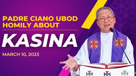 Fr Ciano Homily About KASINA 3 10 2023 YouTube