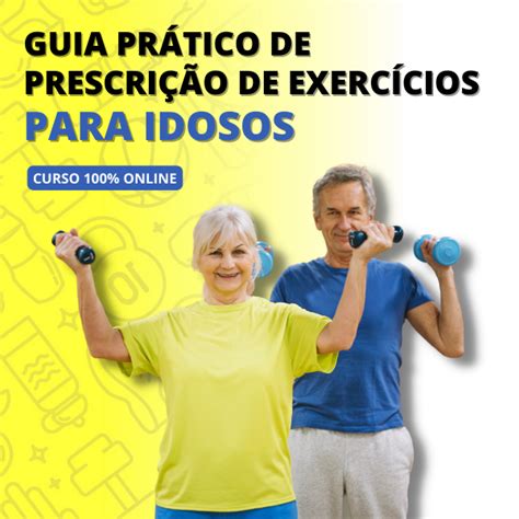 Guia Prático De Prescrição De Exercícios Para Idosos é BOM Análise