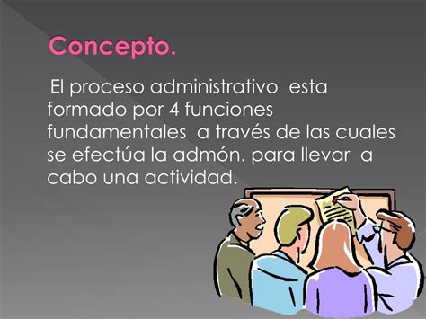 Ppt Concepto E Importancia Del Proceso Administrativo Powerpoint