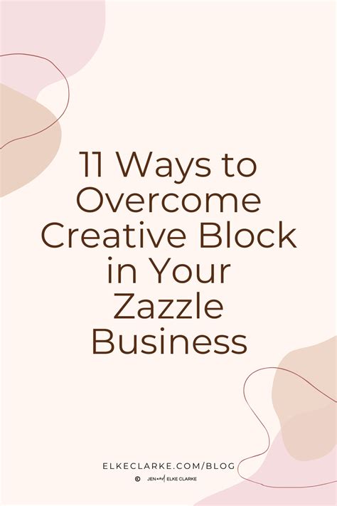 Ways To Overcome Creative Blocks In Your Zazzle Business Artofit