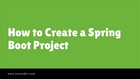 How To Create A Spring Boot Project Javatodev