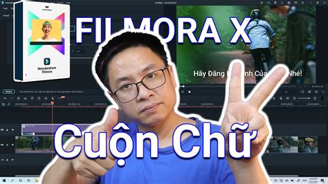 Hướng Dẫn Tạo Hiệu ứng Chữ Cuộn Trong Filmora X YouTube