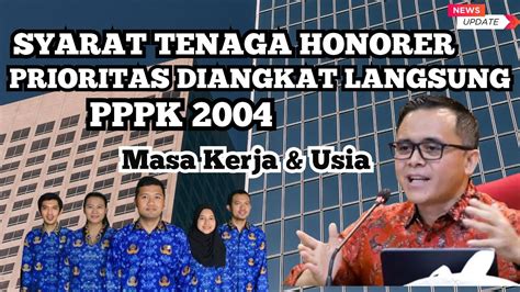 Syarat Pengangkatan Tenaga Honorer Prioritas Dalam Rekrutmen Casn Pppk