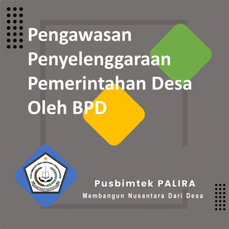 Pengawasan Penyelenggaraan Pemerintahan Desa Oleh BPD PALIRA