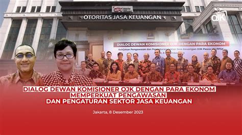 Dialog Dewan Komisioner OJK Dengan Para Ekonom YouTube