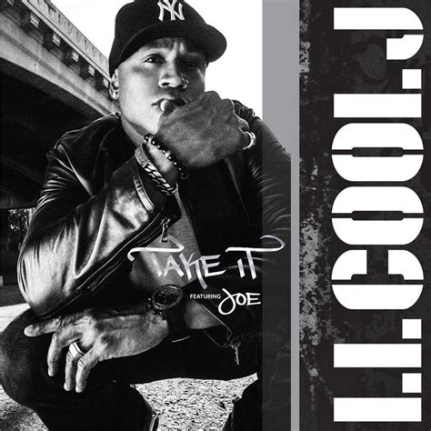 Take It Single By Ll Cool J Feat Joe Spotify