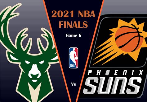 Milwaukee Bucks Vs Phoenix Suns 2021 Nba Finals Betting Odds