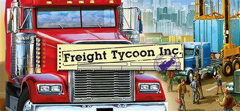 Freight Tycoon Inc. | GOG Games | Download Free GOG PC Games