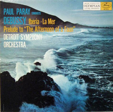 Detroit Symphony Orchestra Paul Paray La Mer Petite Suite Ibéria