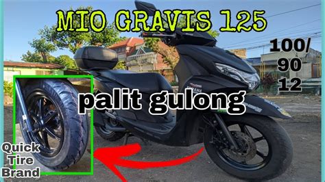 Palit Gulong Para Sa Ating Mio Gravis Sa Unahan Quick Tire Brand