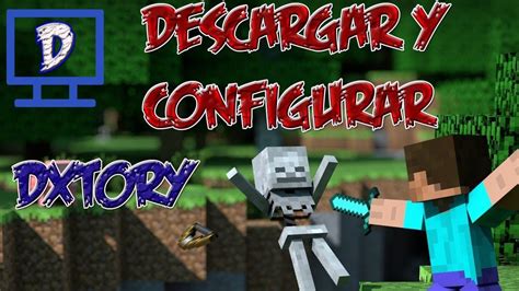 Grabar y configurar Dxtory para nuestros gameplays Español YouTube