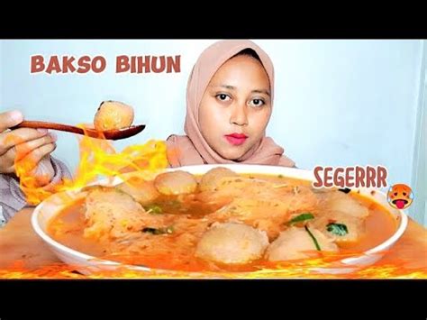 Pedasenak Mukbang Bakso Pedas Kuah Bihun Asmr Bakso Pedas