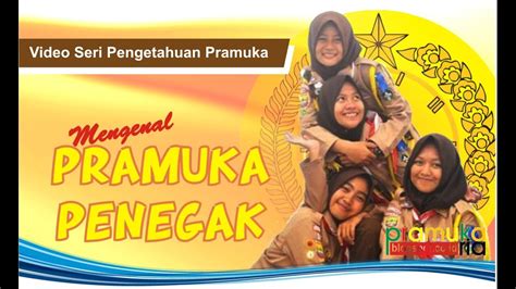 Mengenal Pramuka Penegak Video Animasi Youtube