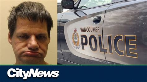 Convicted Sex Offender Randall Hopley Arrested Vancouver Police Youtube