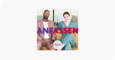 Sex lieben Ohjaaa Anfassen wie wir uns neu anfassen lernen können v Apple Podcasts