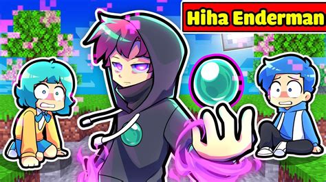 Sinh TỐ Team BẤt NgỜ Khi Hiha Enderman XuẤt HiỆn Trong Minecrafthiha