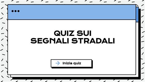 Quiz Sui Segnali Stradali