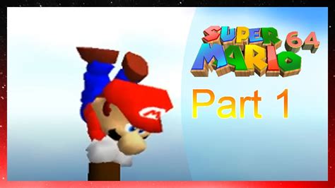 Lets Play Super Mario 64 Part 1 Youtube