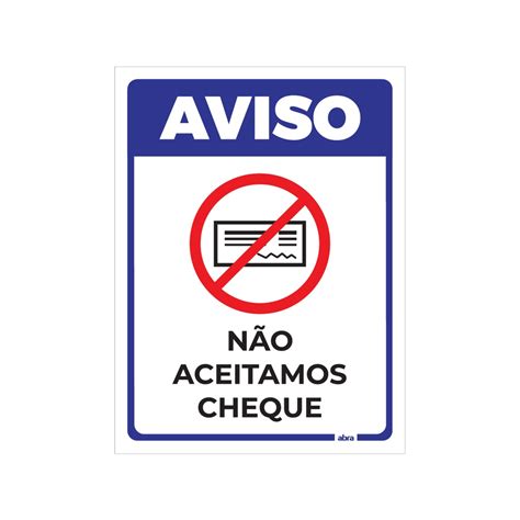 Placa De Sinaliza O Aviso N O Aceitamos Cheque Pvc X Cm