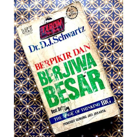 Jual Berpikir Dan BERJIWA BESAR Dr David J Schwartz Shopee Indonesia