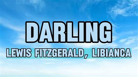 Lewis Fitzgerald Libianca Darling Lyrics YouTube