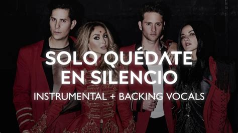 Rbd Solo Quédate En Silencio 2020 Instrumental Backing Vocals