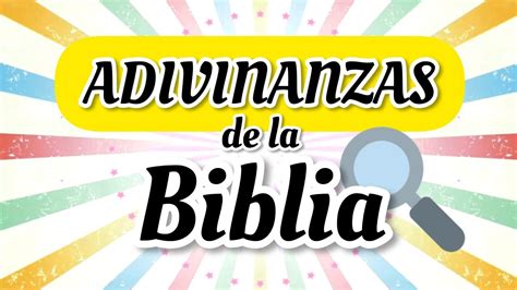 Adivinanzas De La Biblia En General Test De Acertijos B Blicos Youtube