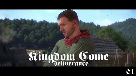 01 Kingdom Come Deliverance Ohne Kommentar YouTube