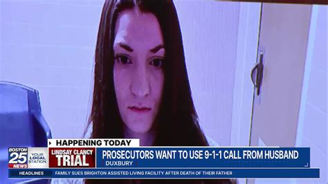 Prosecutors in Lindsay Clancy murder case want to use 911 call from her