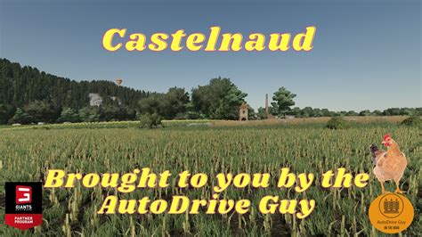 Farming Simulator Castelnaud Autodrive Youtube