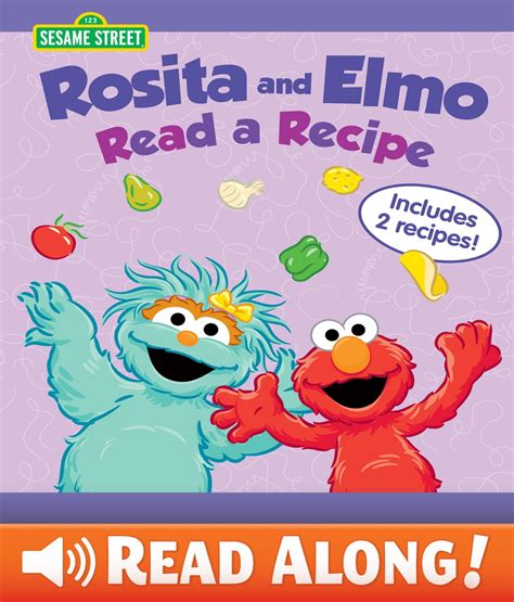 Rosita and Elmo Read a Recipe (Sesame Street Series) eBook by Jodie ...