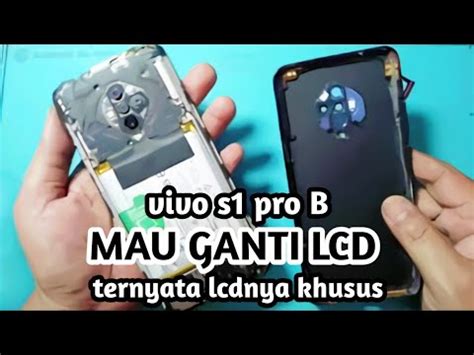 Cara Buka Dan Cara Ganti Lcd Vivo S1 Pro B YouTube