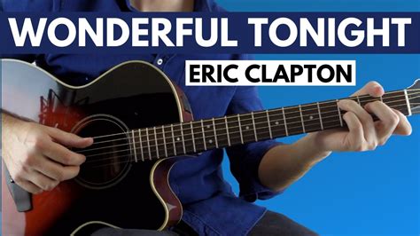 Wonderful Tonight By Eric Clapton Easy Fingerstyle Guitar Lesson