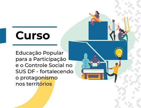 Curso De Formação Para O Controle Social E A Participação Popular No