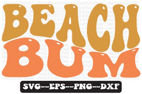 Beach Bum Quote Retro Wavy Svg Design Graphic By Uniquesvgstore · Creative Fabrica