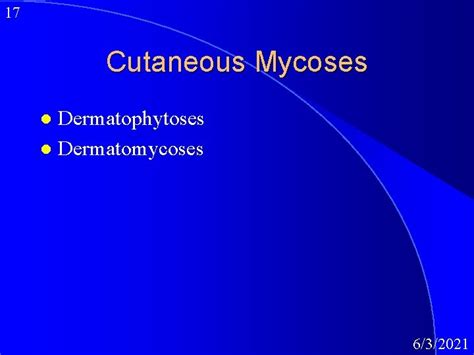 1 Medical Mycology Superficial Cutaneous And Subcutaneous Mycoses